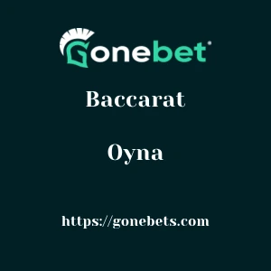 Gonebet Baccarat Oyna