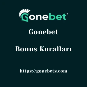 Gonebet Bonus Kuralları