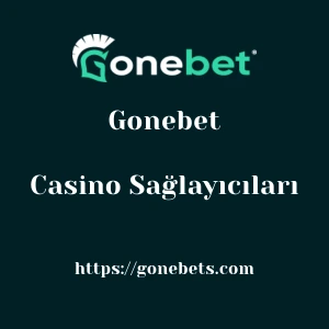 Gonebet Casino Sağlayıcıları