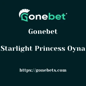 Gonebet Starlight Princess Oyna