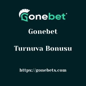 Gonebet Turnuva Bonusu